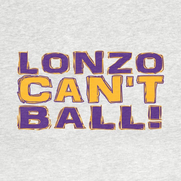 Lonzo Can't Ball! by OffesniveLine